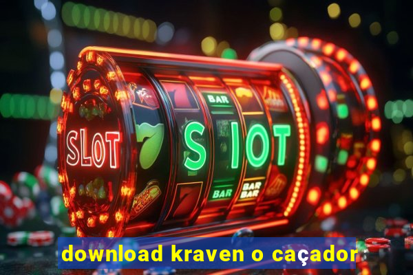 download kraven o caçador